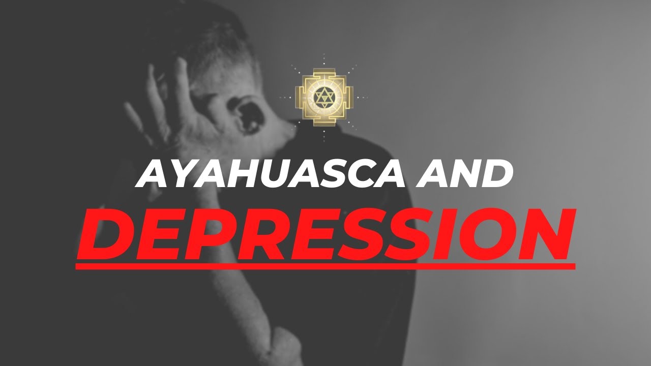 Ayahuasca and depression